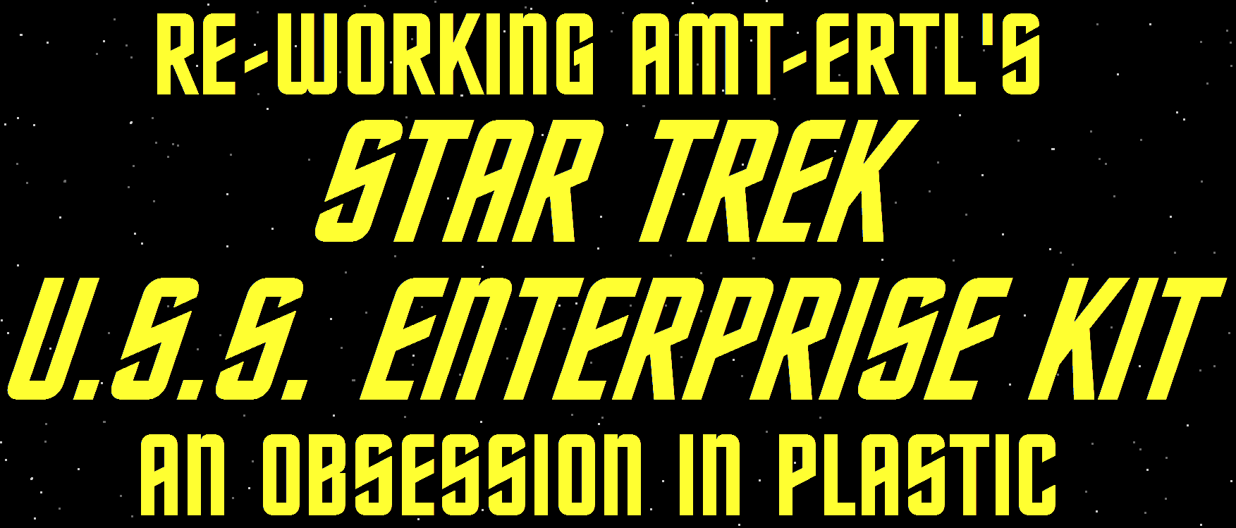 Re-Working AMT's U.S.S. Enterprise Kit